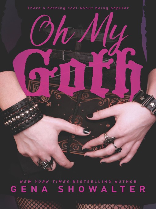 Title details for Oh My Goth by Gena Showalter - Available